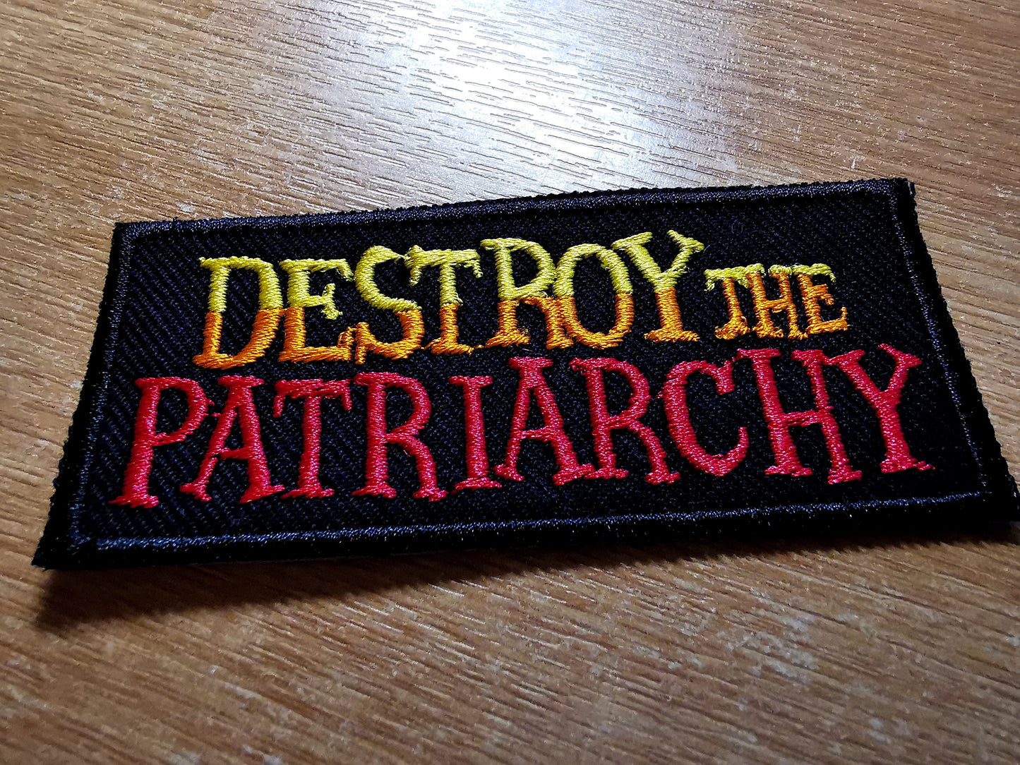 Destroy the Patriarchy Fire colour Iron On Embroidered Patch Feminist Feminism Women's Rights