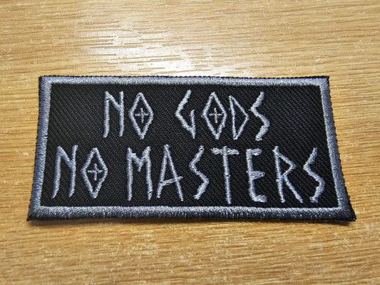 No Gods No Masters Grey Patch Embroidered Iron On Patch