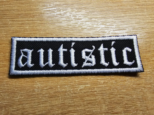 Autistic Old English Tattoo Metal Style Iron On Embroidered Patch Neurodiversity