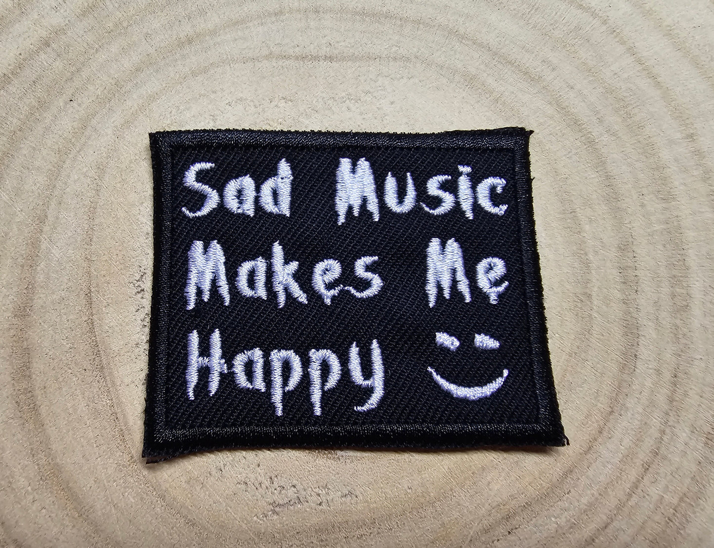 Sad Music Makes Me Happy Emo Metal Embroidered Patch