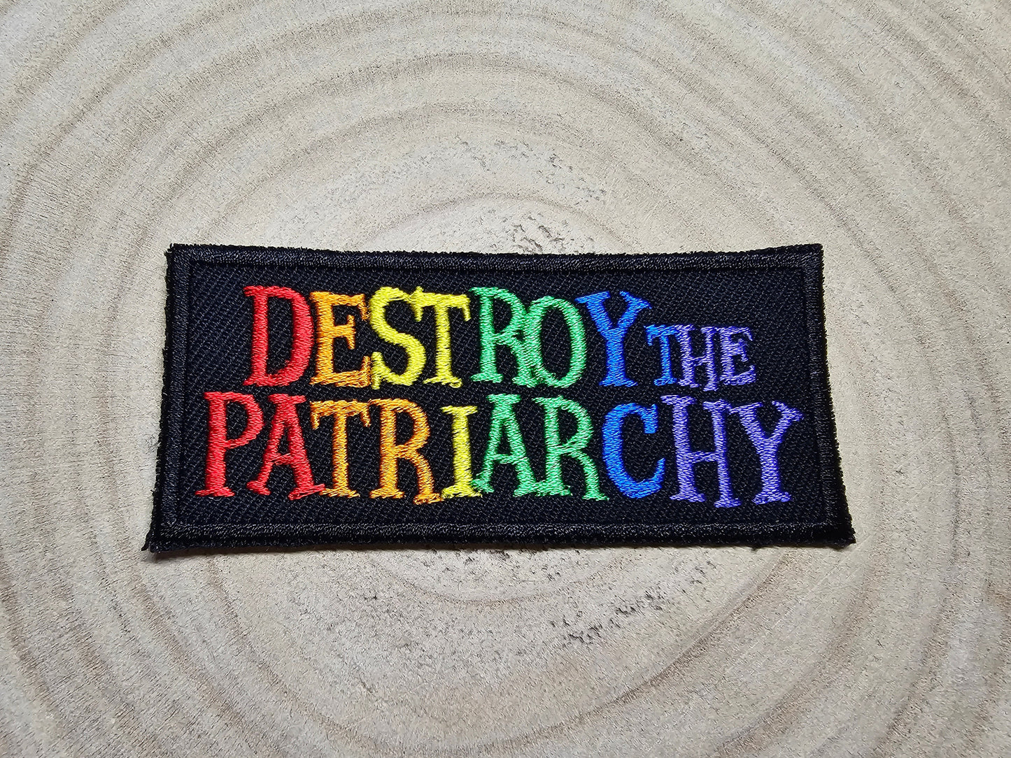 Destroy the Patriarchy Rainbow Iron On Embroidered Patch Feminist Feminism Women's Rights LGBTQ Flag