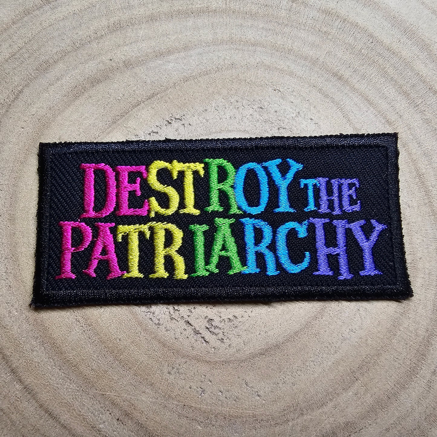 Destroy the Patriarchy Colorful Iron On Embroidered Patch Feminist Feminism Women's Rights