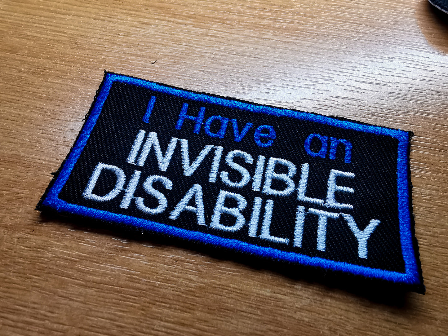 I Have an Invisible Disability Embroidered Patch Electric Blue